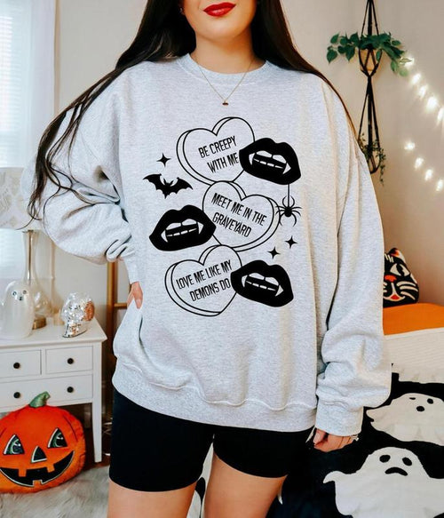 Be Creepy with Me Valloween Sweatshirt, Vampire Valentines, Valentines Conversation Heart Shirt, Gift for Couple